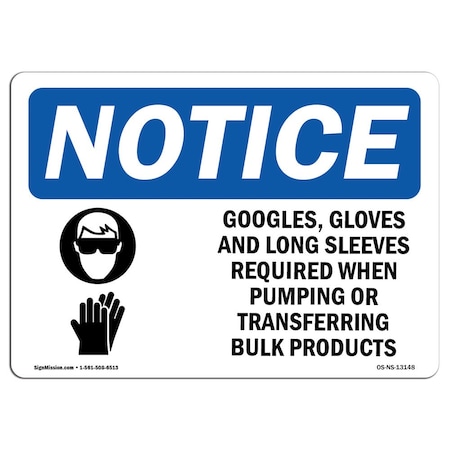 Signmission OSHA Sign, Goggles Gloves And Long Sleeves With, 14in X 10in Rigid Plastic, 14" W, 10" H, Landscape OS-NS-P-1014-L-13148